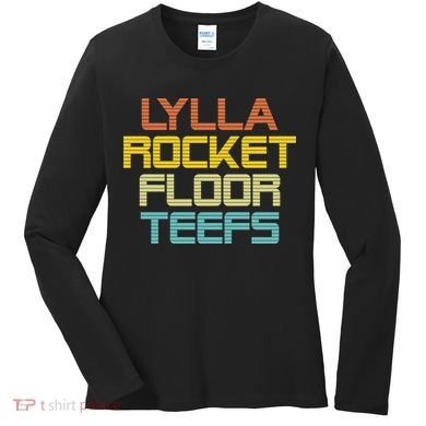 Lylla & Rocket & Floor & Teefs Women's Long Sleeve Shirt