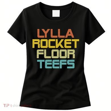 Lylla & Rocket & Floor & Teefs Women's T-Shirt