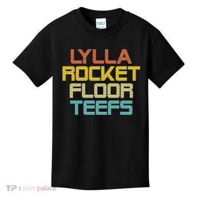 Lylla & Rocket & Floor & Teefs Kids T-Shirt