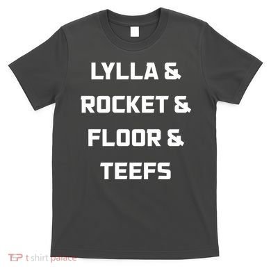Lylla Rocket Floor And Teefs T-Shirt