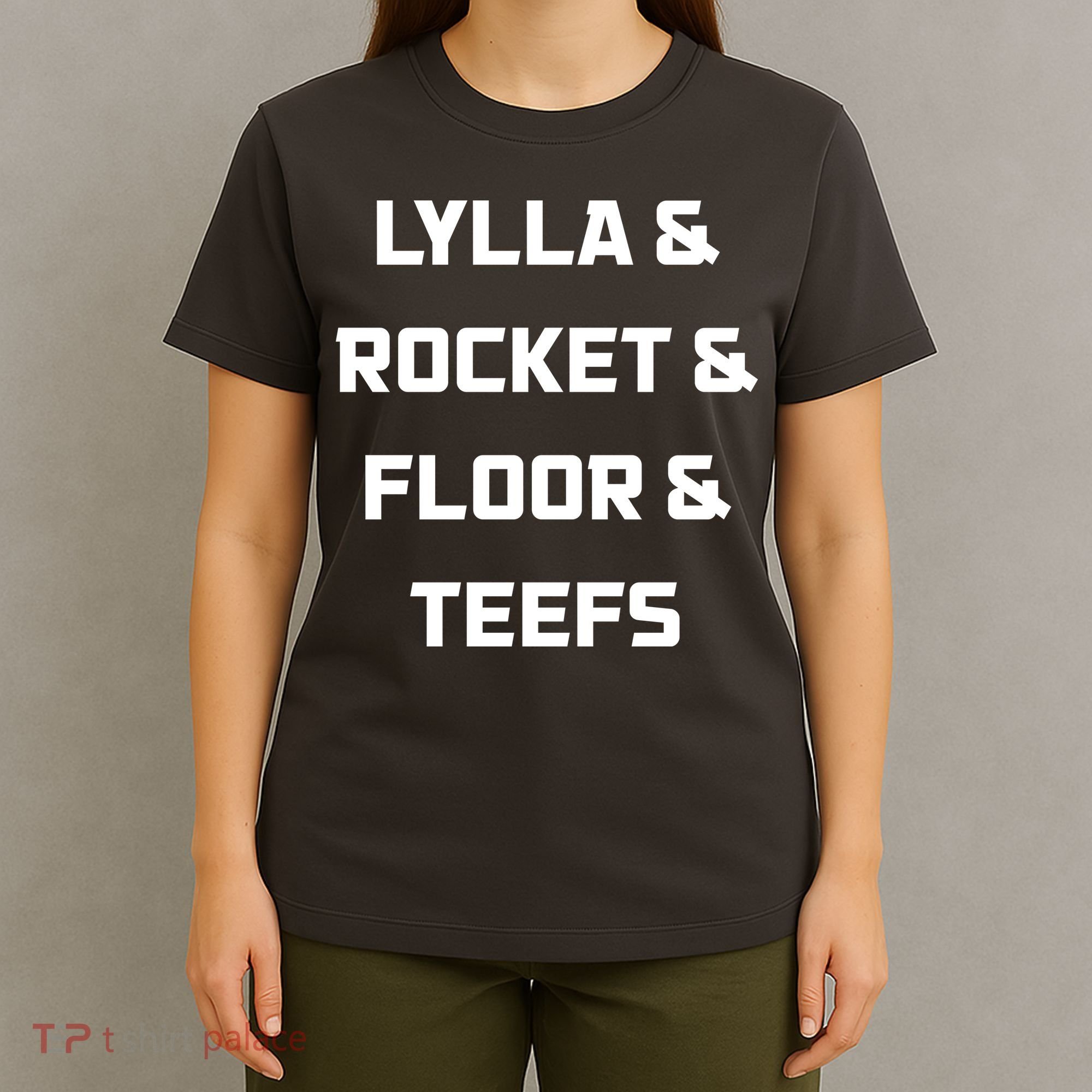 Lylla Rocket Floor And Teefs T-Shirt