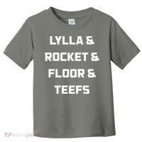 Lylla Rocket Floor And Teefs Toddler T-Shirt thumb 0