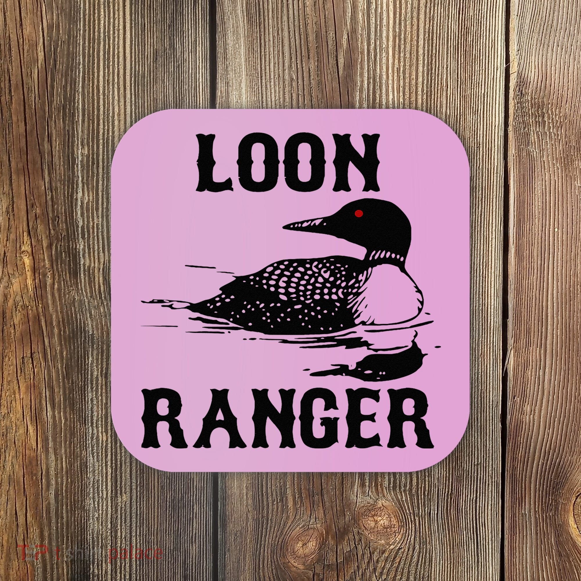 Loon Ranger Funny Common Loon Bird Watching Coaster