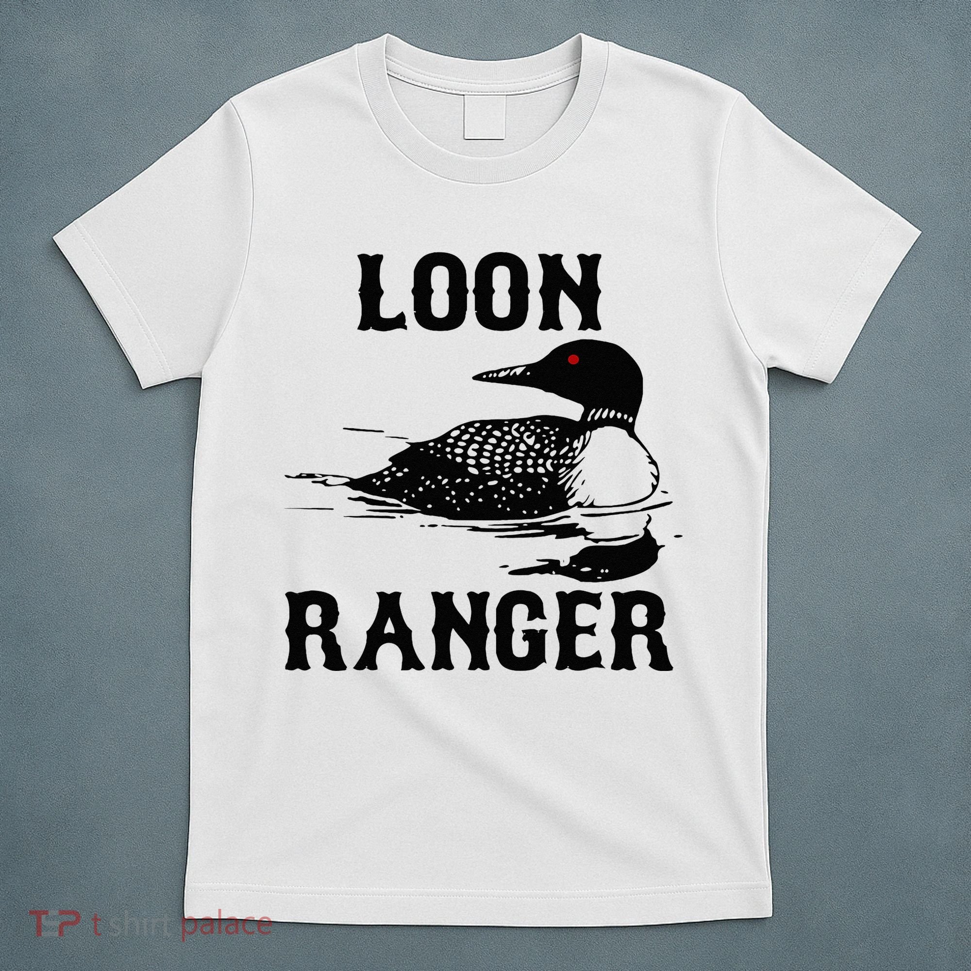 Loon Ranger Funny Common Loon Bird Watching T-Shirt