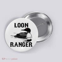 Loon Ranger Funny Common Loon Bird Watching Button thumb 0
