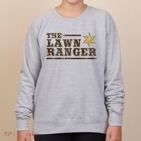 Lawn Ranger Grass Mower Mowing FatherS Day Gardening Women's Sweatshirt thumb 0
