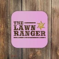 Lawn Ranger Grass Mower Mowing FatherS Day Gardening Coaster thumb 0