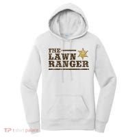 Lawn Ranger Grass Mower Mowing FatherS Day Gardening Women's Hoodie thumb 0