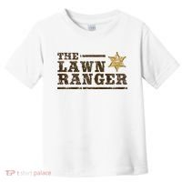Lawn Ranger Grass Mower Mowing FatherS Day Gardening Toddler T-Shirt thumb 0