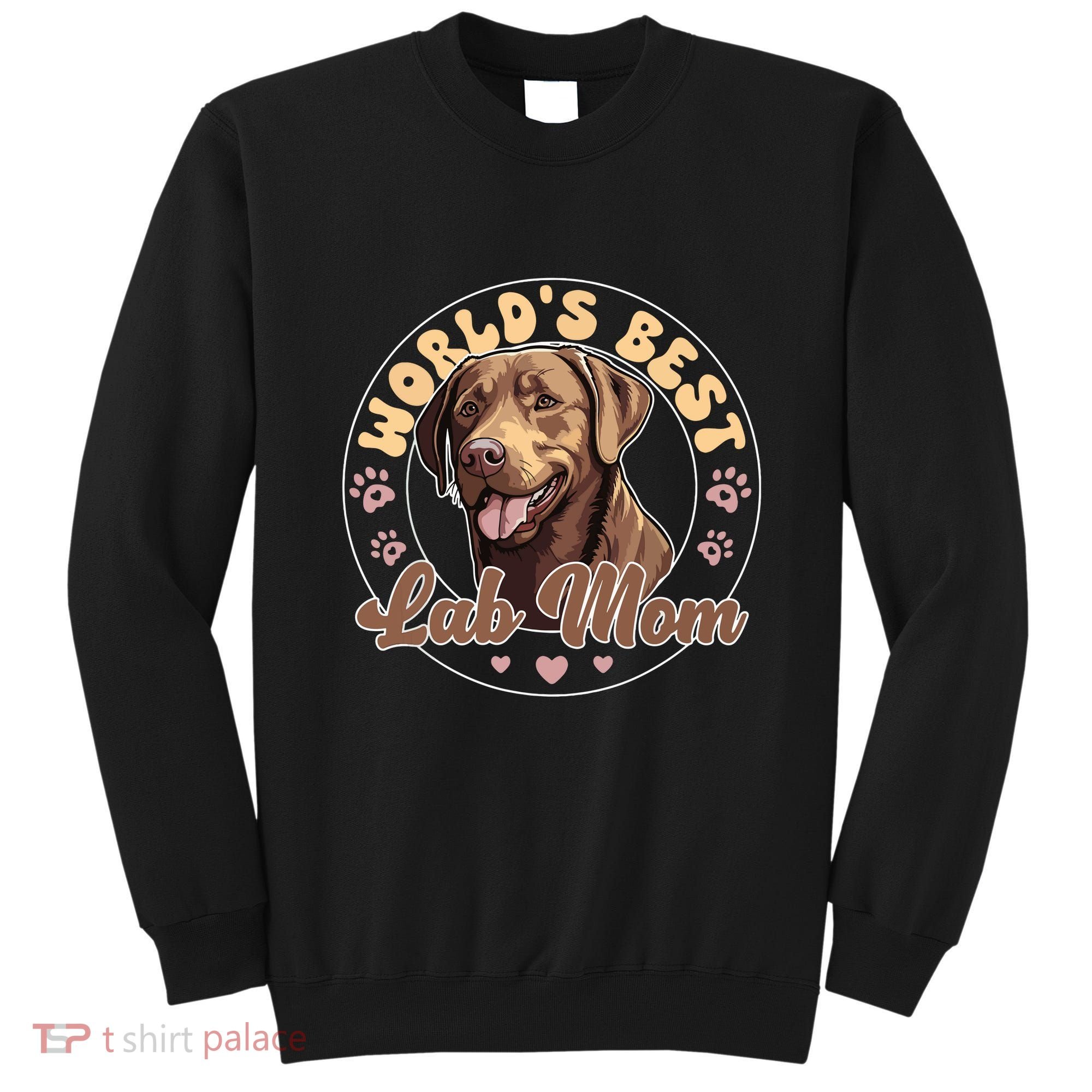 Labrador Retirever Groovy Worlds Best Chocolate Lab Mom Sweatshirt