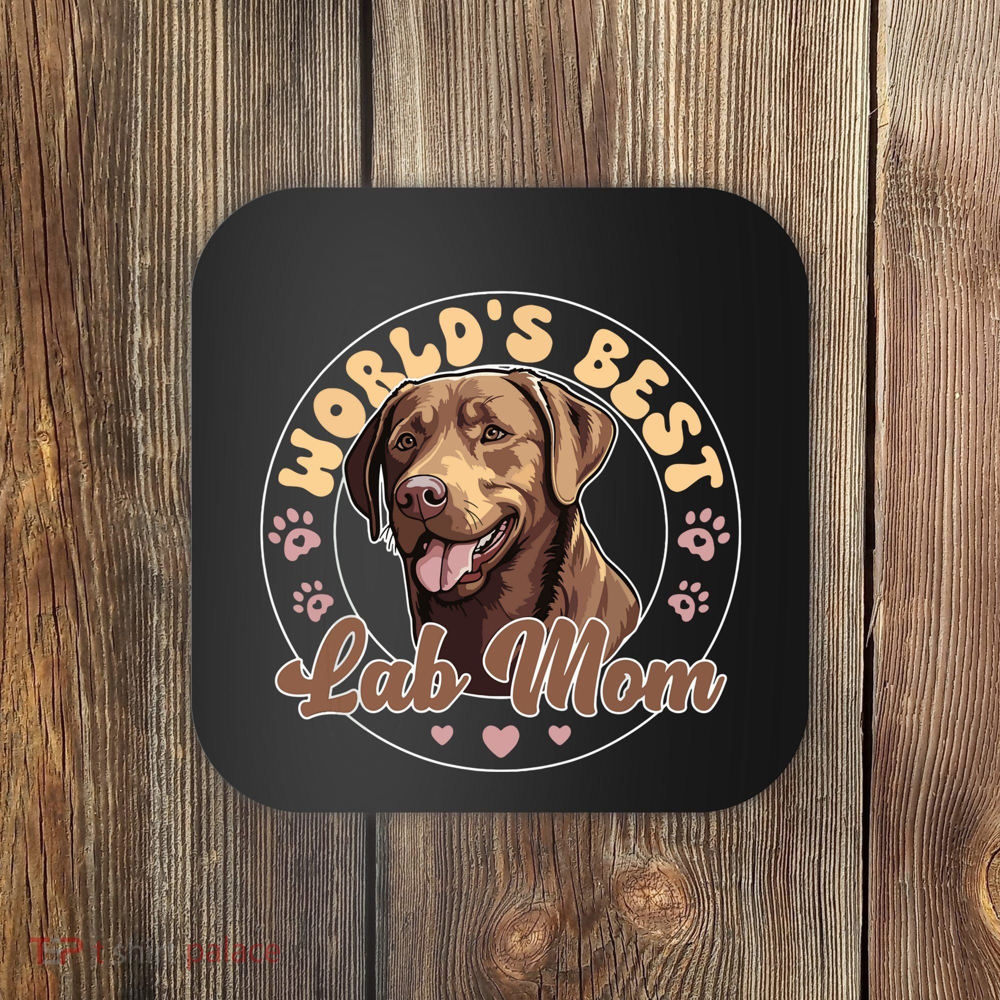 Labrador Retirever Groovy Worlds Best Chocolate Lab Mom Coaster