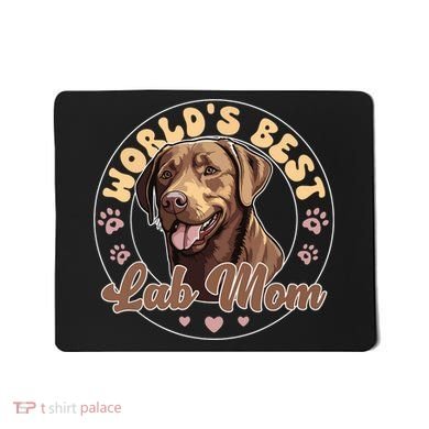 Labrador Retirever Groovy Worlds Best Chocolate Lab Mom Mousepad