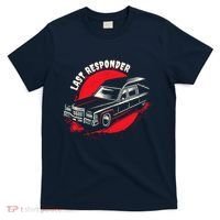 Last Responder Hearse Death Funny Dark Humor Morbid Alt Goth T-Shirt thumb 0