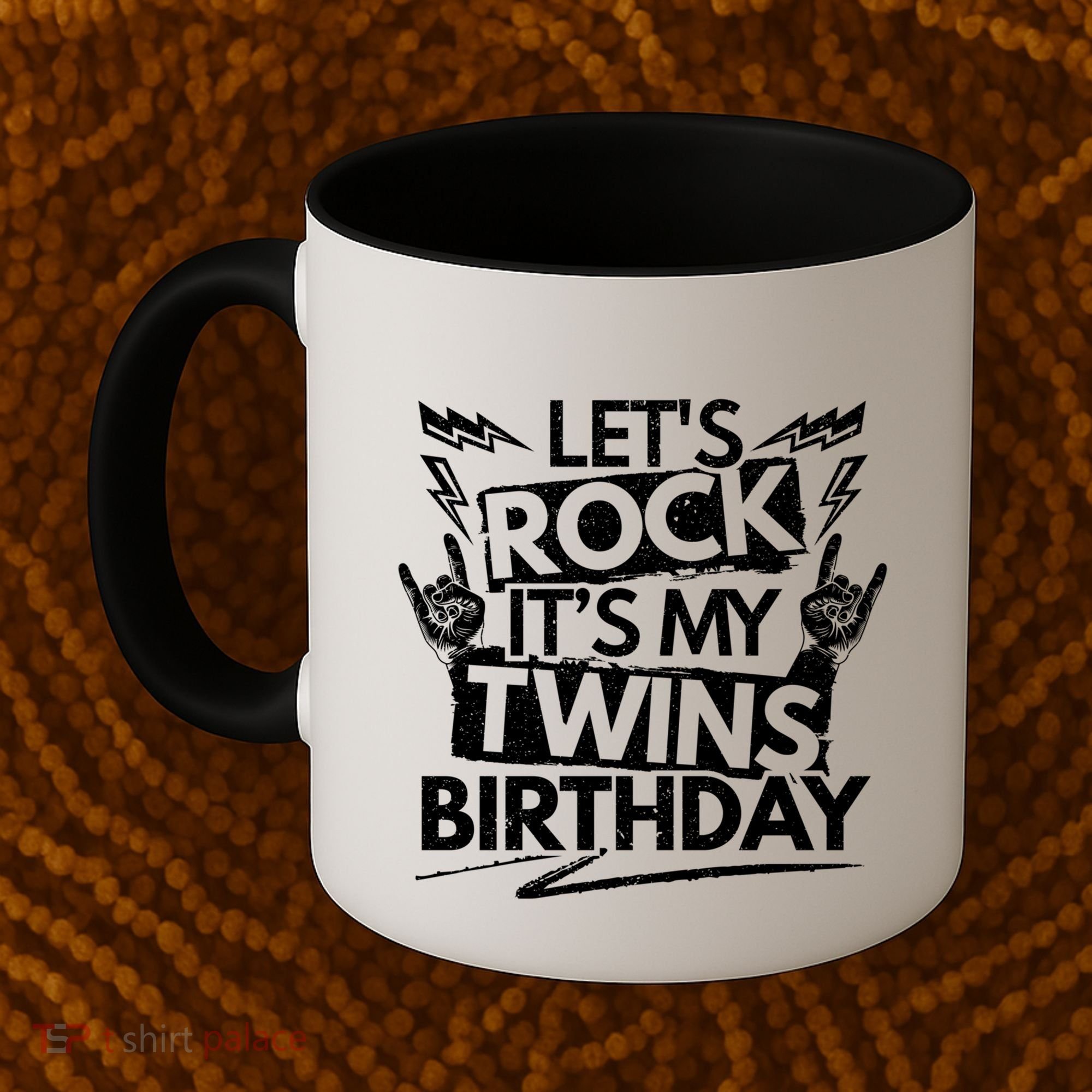 Lets Rock Its My Twins Birthdaytwin Dad And Twin Mom Funny Gift Coffee Mug