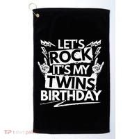 Lets Rock Its My Twins Birthdaytwin Dad And Twin Mom Funny Gift Golf Towel thumb 0