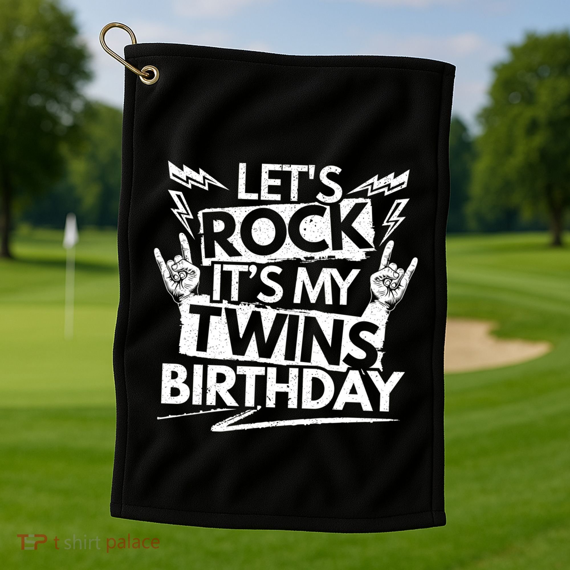 Lets Rock Its My Twins Birthdaytwin Dad And Twin Mom Funny Gift Golf Towel