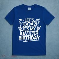 Lets Rock Its My Twins Birthdaytwin Dad And Twin Mom Funny Gift T-Shirt thumb 5