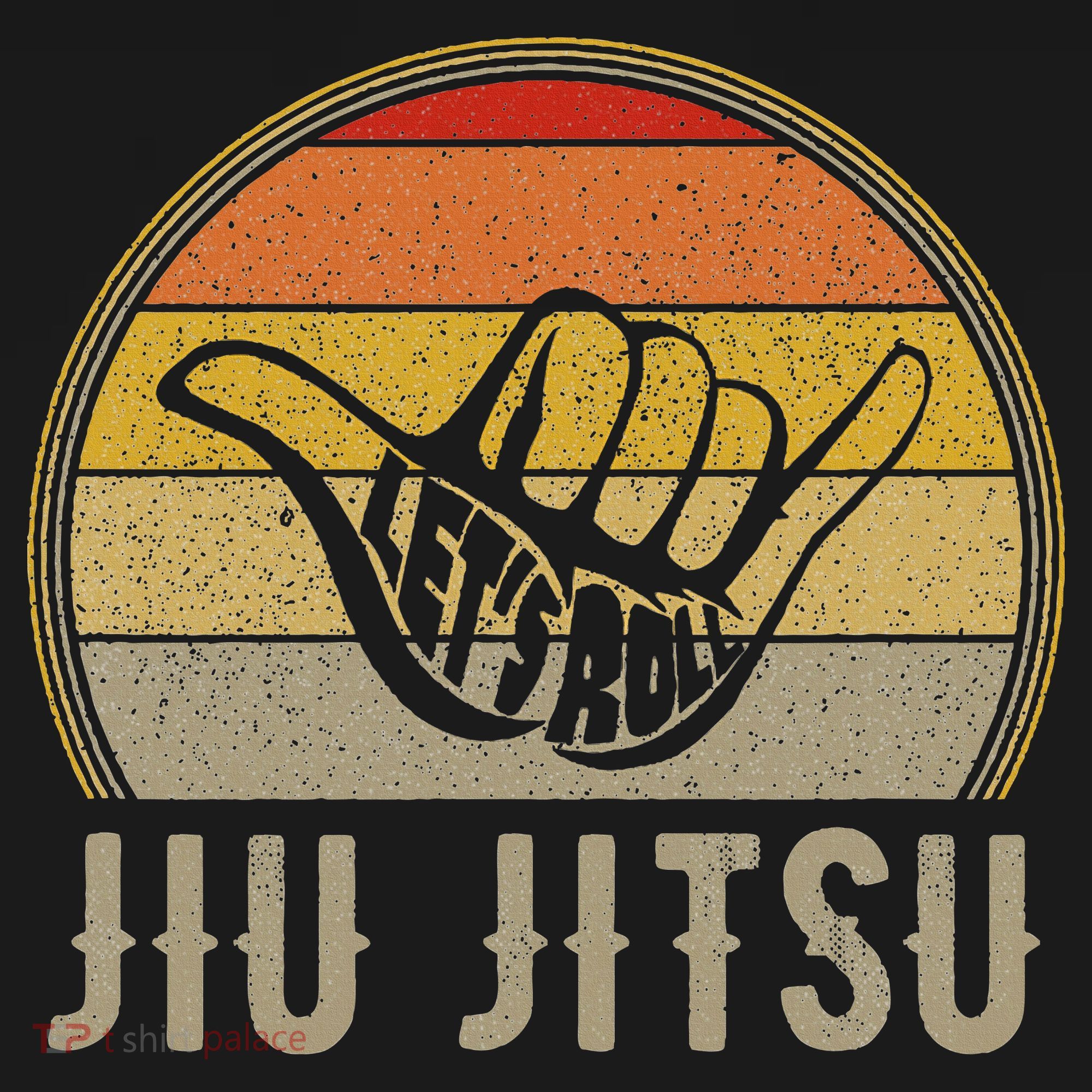 LetS Roll Jiu Jitsu Hand Vintage Sunset T-Shirt