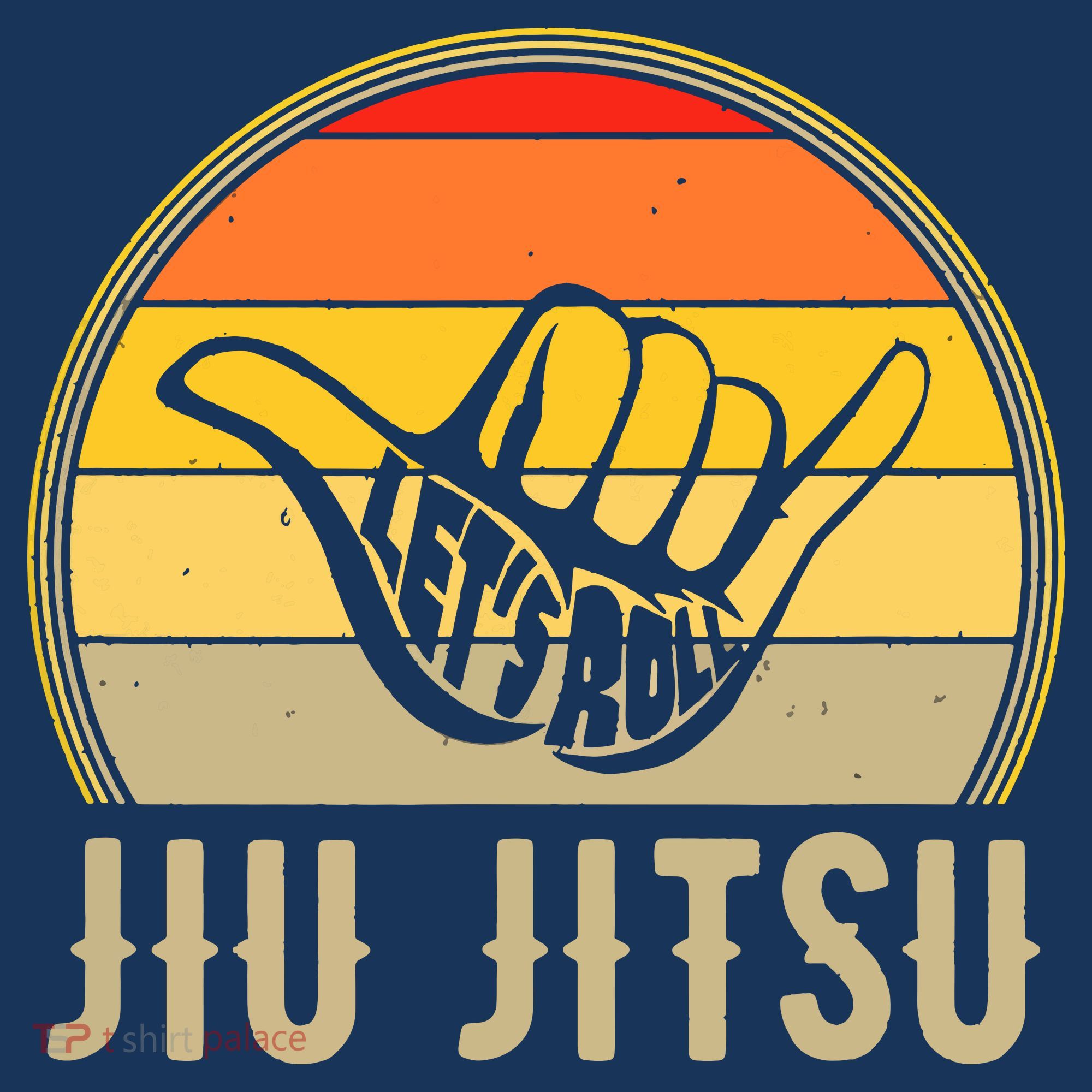 Let's Roll Jiu Jitsu Hand Vintage Sunset Funny Martial Arts T-Shirt