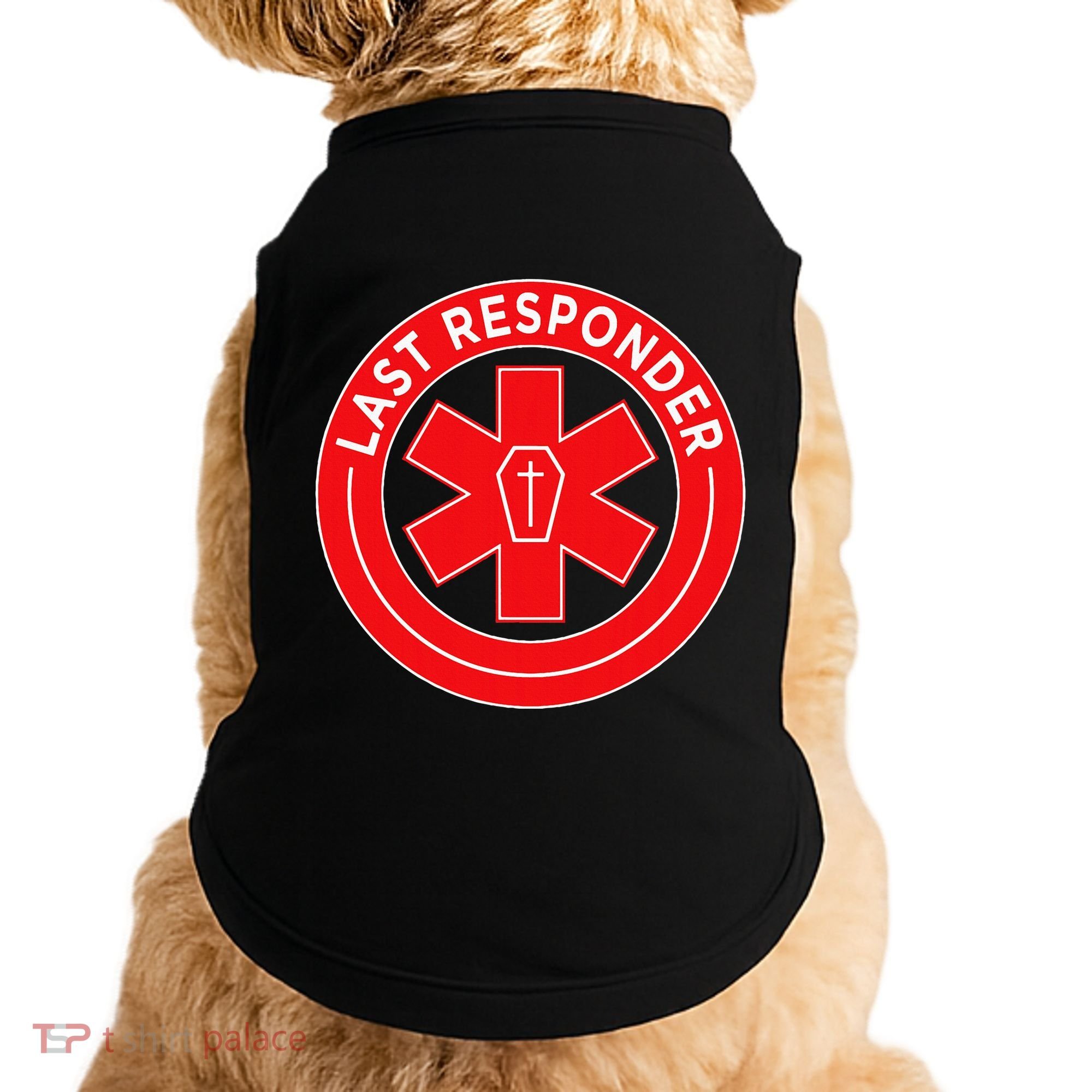 Last Responder Mortician Embalmer Funeral Director Doggie Tank