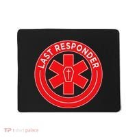 Last Responder Mortician Embalmer Funeral Director Mousepad thumb 0