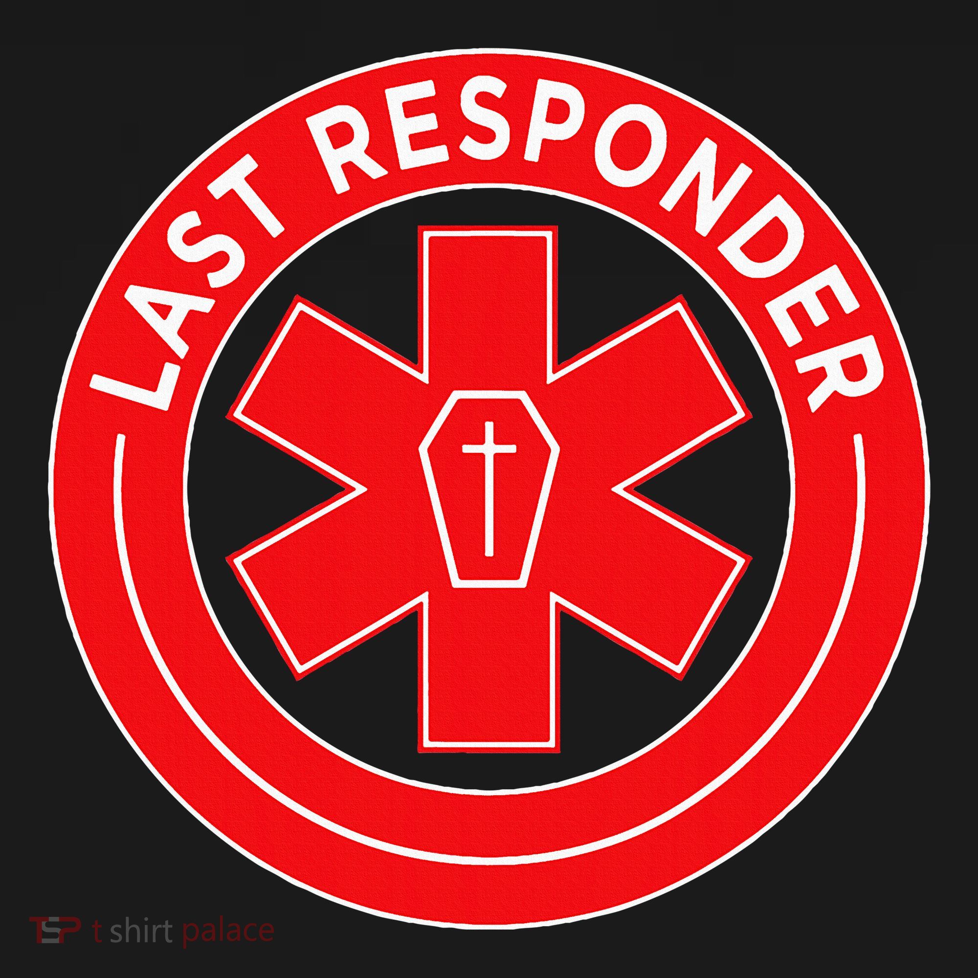 Last Responder Mortician Embalmer Funeral Director Baby Bodysuit