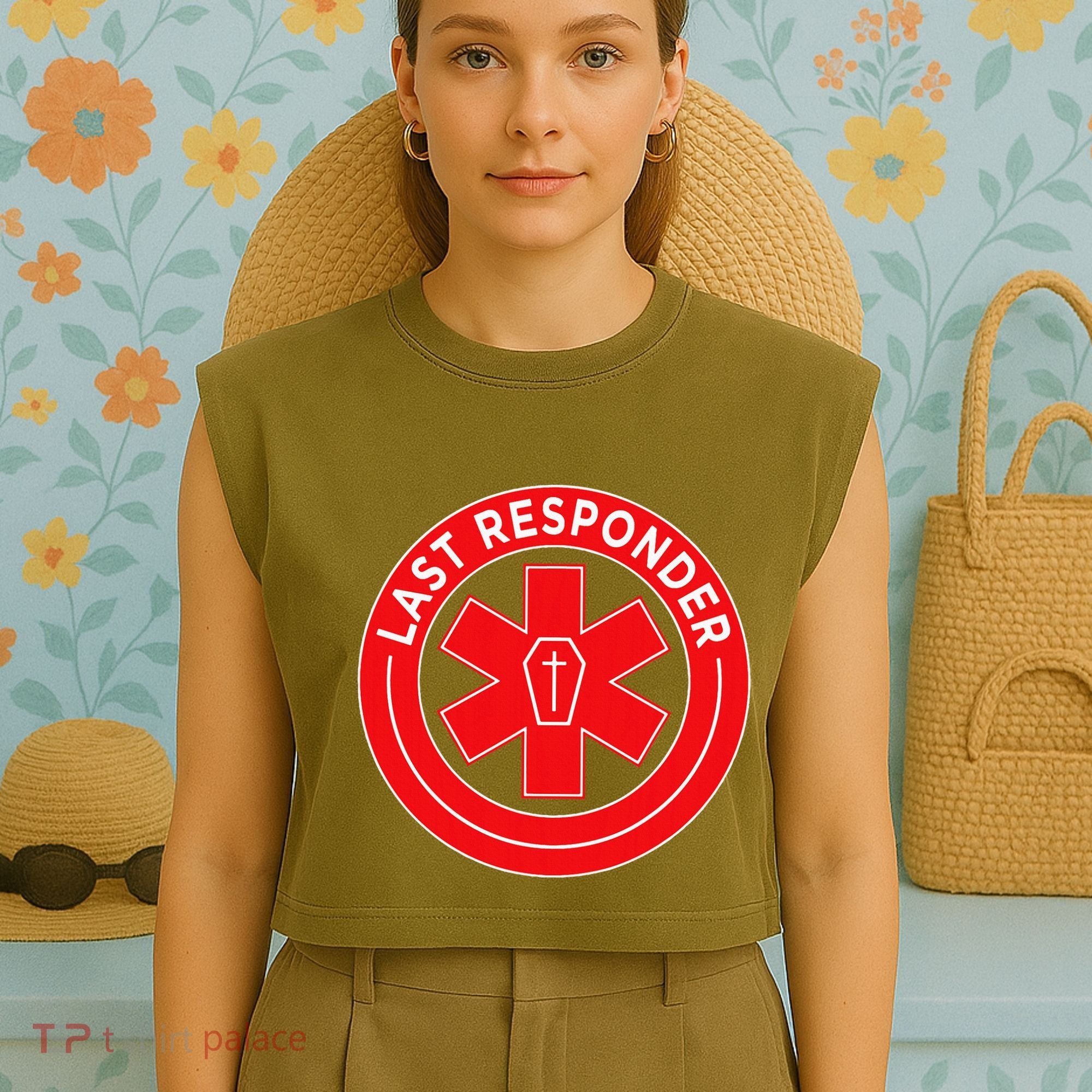 Last Responder Mortician Embalmer Funeral Director Garment-Dyed Women's Muscle Tee