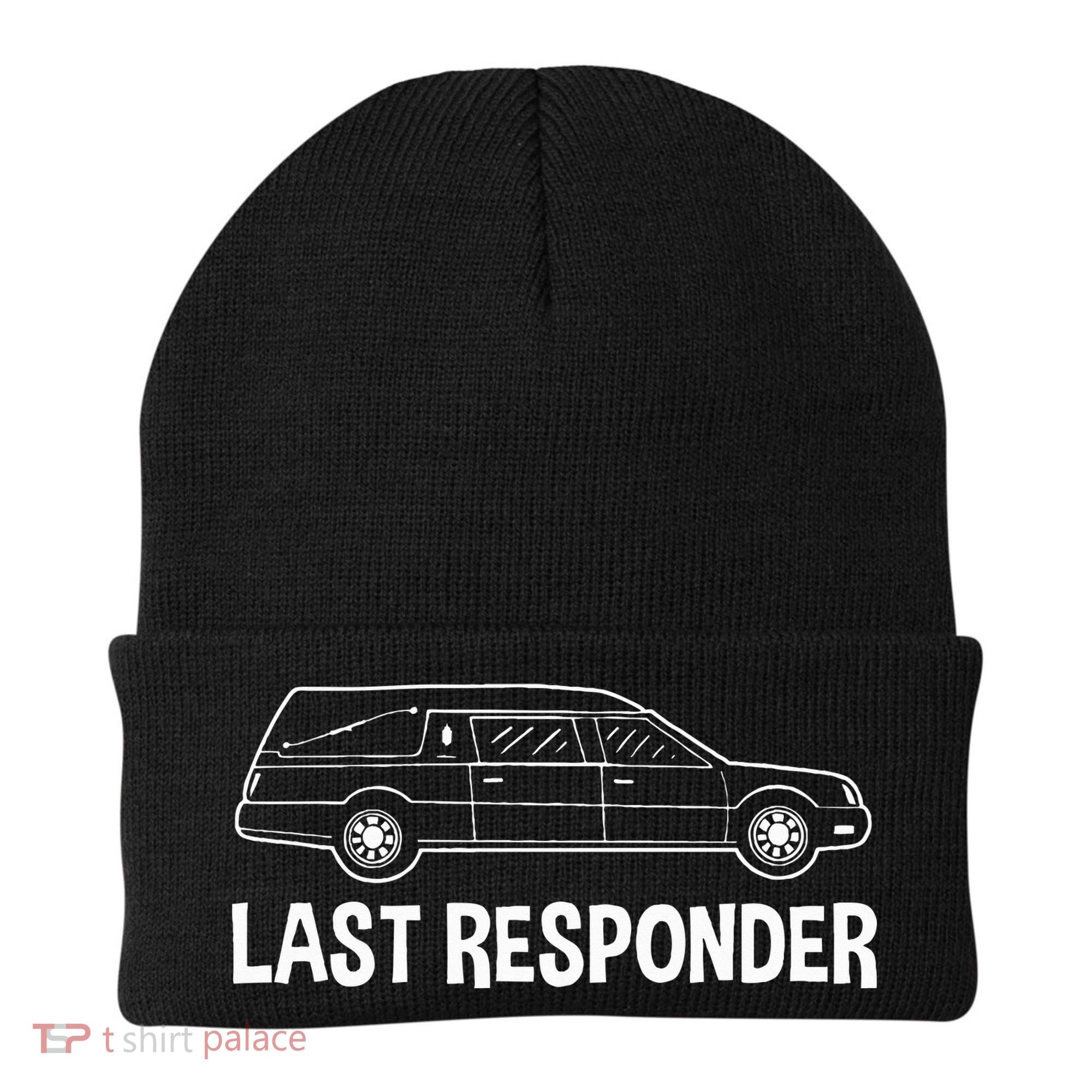 Last Responder Mortuary Science Student Mortician Gift Beanie