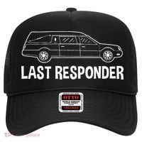 Last Responder Mortuary Science Student Mortician Gift Hat thumb 0