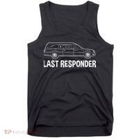 Last Responder Mortuary Science Student Mortician Gift Tank Top thumb 0