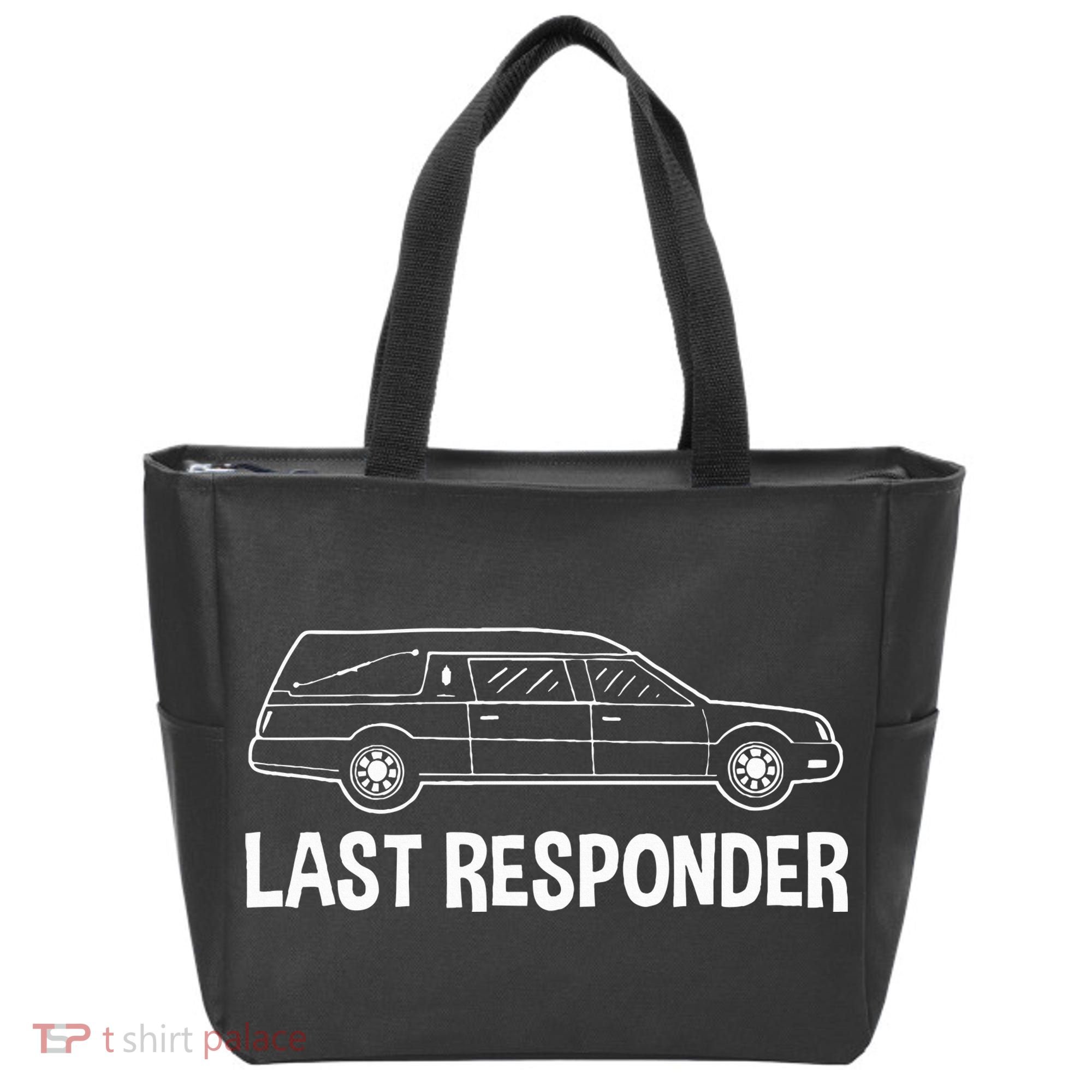 Last Responder Mortuary Science Student Mortician Gift Tote Bag