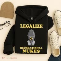 Legalize Recreational Nukes Hoodie thumb 4