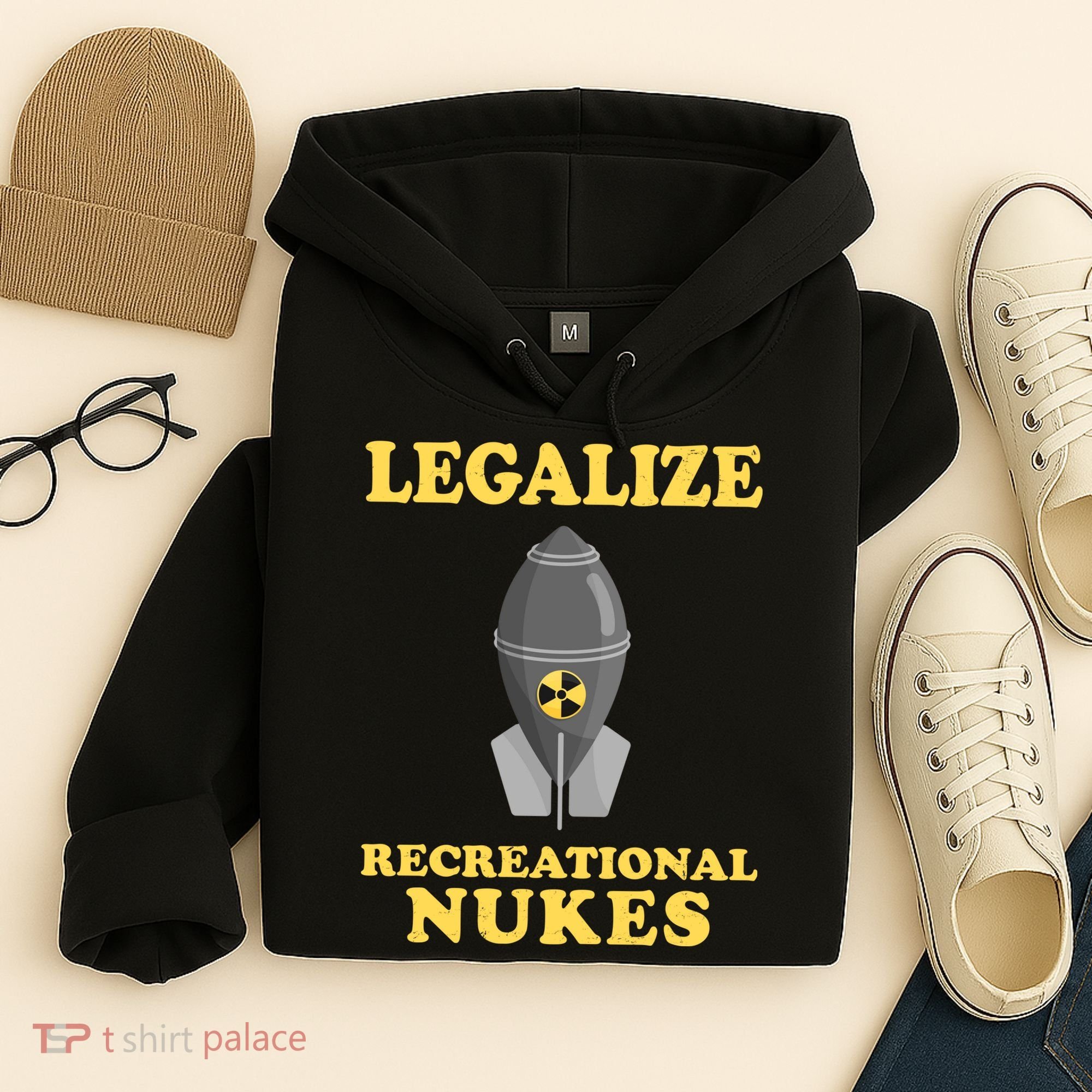 Legalize Recreational Nukes Hoodie