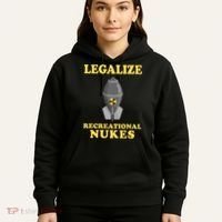 Legalize Recreational Nukes Hoodie thumb 5