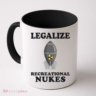 Legalize Recreational Nukes Coffee Mug