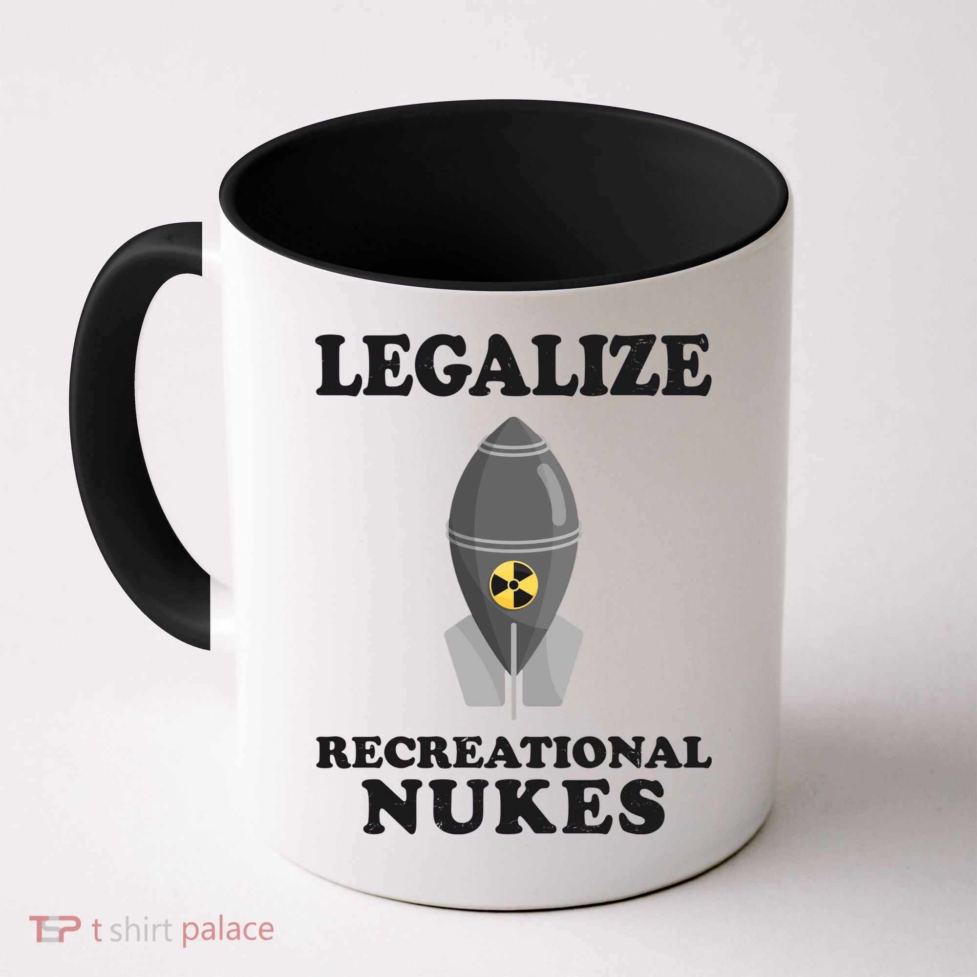 Legalize Recreational Nukes Coffee Mug