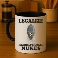 Legalize Recreational Nukes Coffee Mug thumb 4