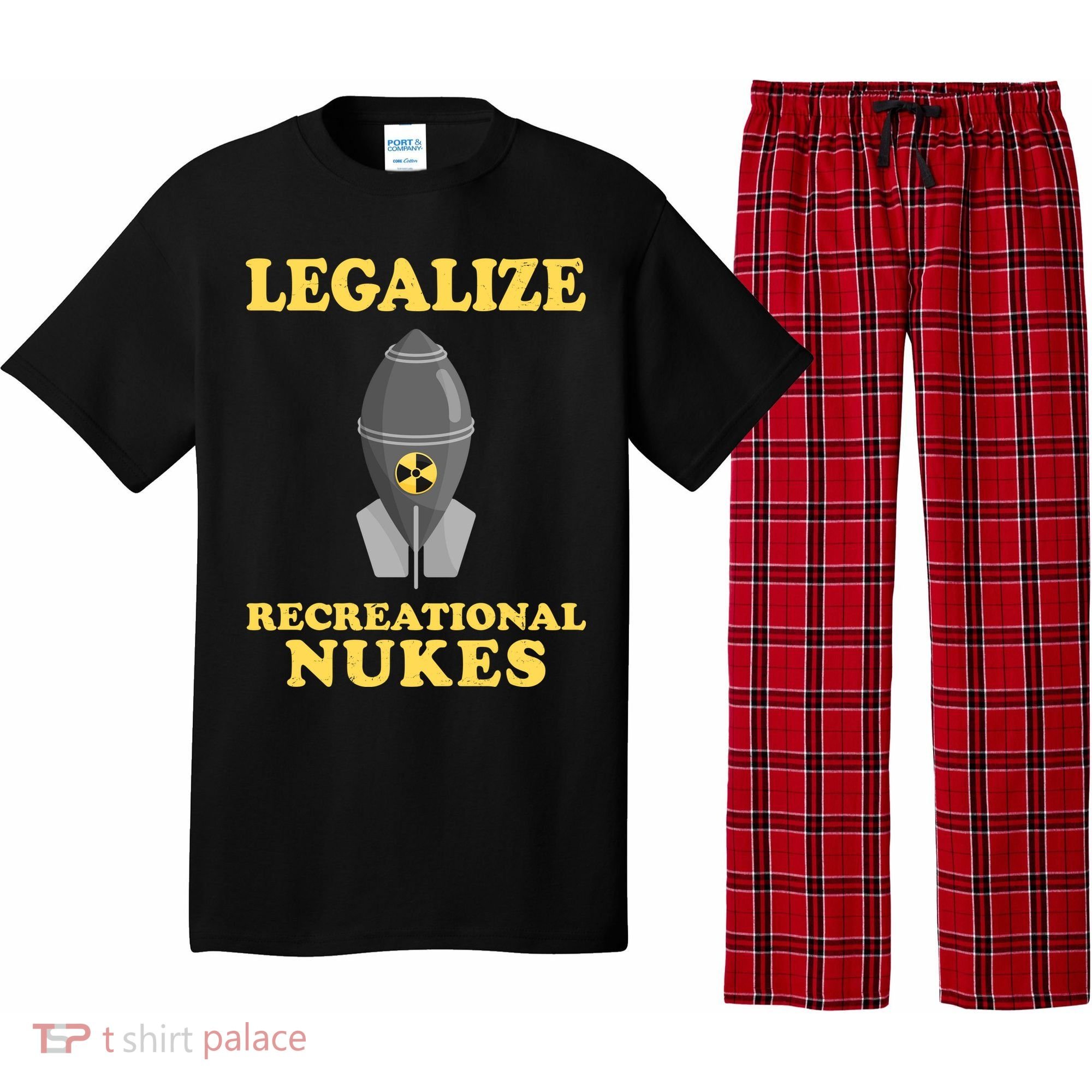 Legalize Recreational Nukes Pajama Set