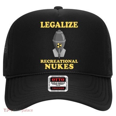 Legalize Recreational Nukes Hat