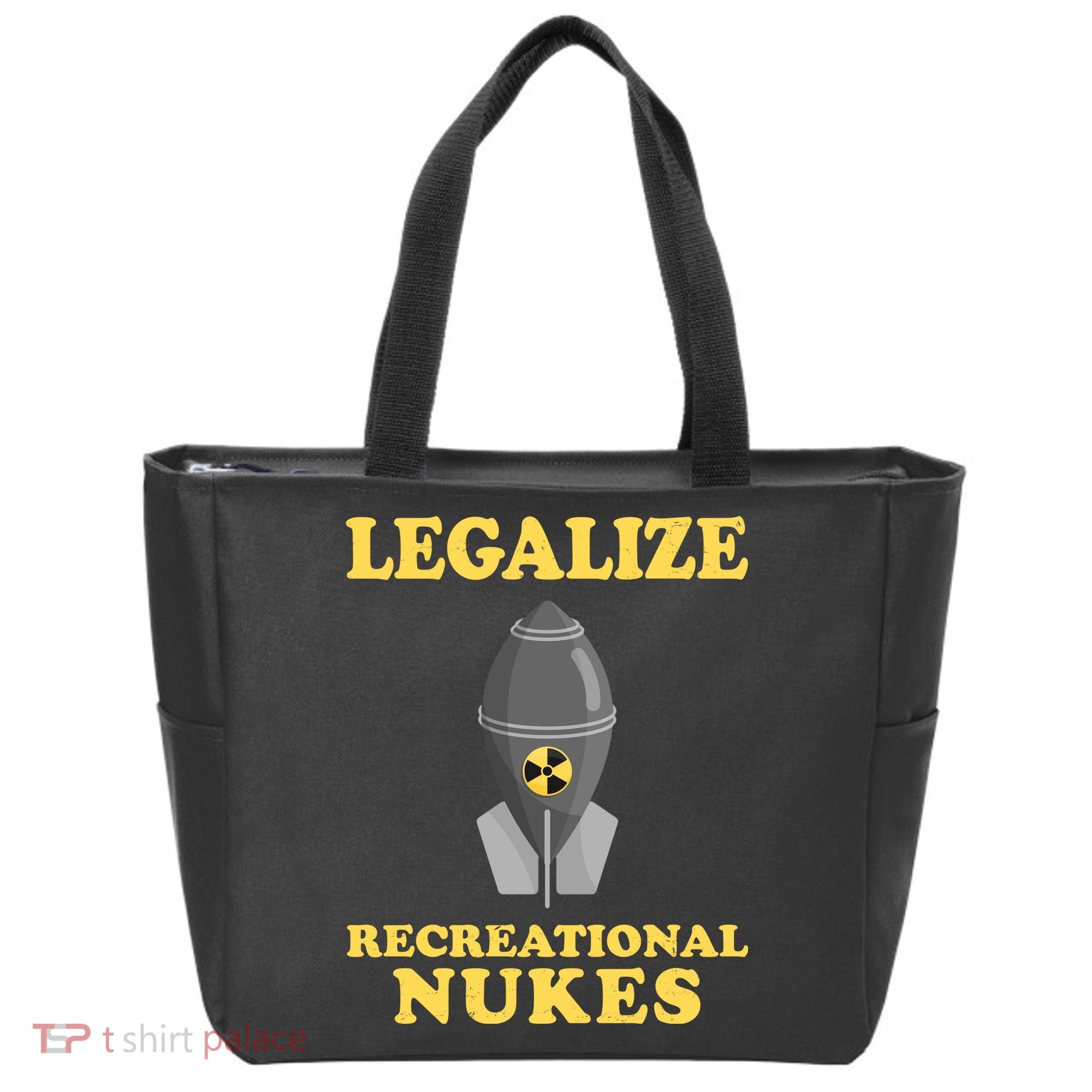 Legalize Recreational Nukes Tote Bag