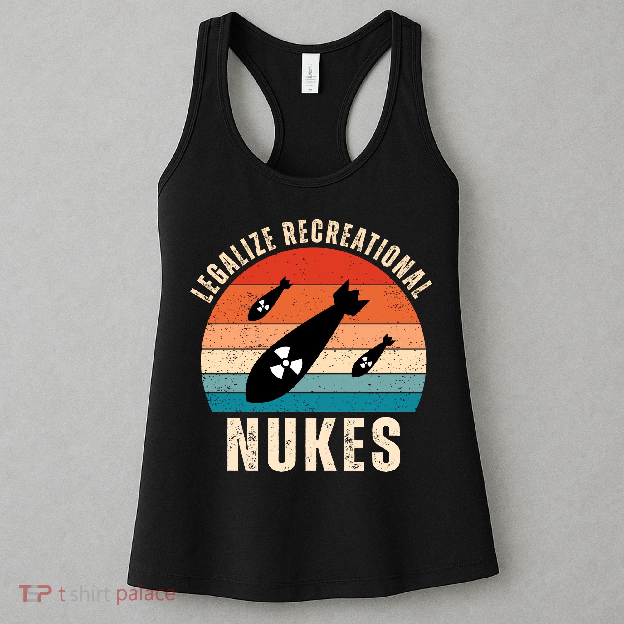 Legalize Recreational Nukes Funny Retro Women's Tank Top