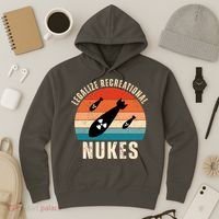 Legalize Recreational Nukes Funny Retro Hoodie thumb 3