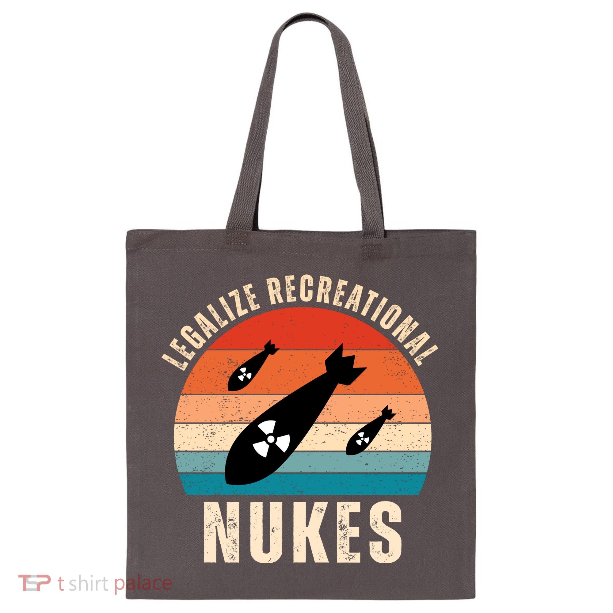 Legalize Recreational Nukes Funny Retro Tote Bag