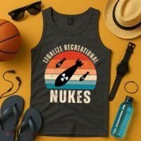 Legalize Recreational Nukes Funny Retro Tank Top thumb 4