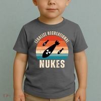Legalize Recreational Nukes Funny Retro Toddler T-Shirt thumb 2