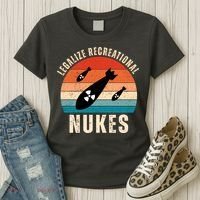 Legalize Recreational Nukes Funny Retro Women's T-Shirt thumb 3
