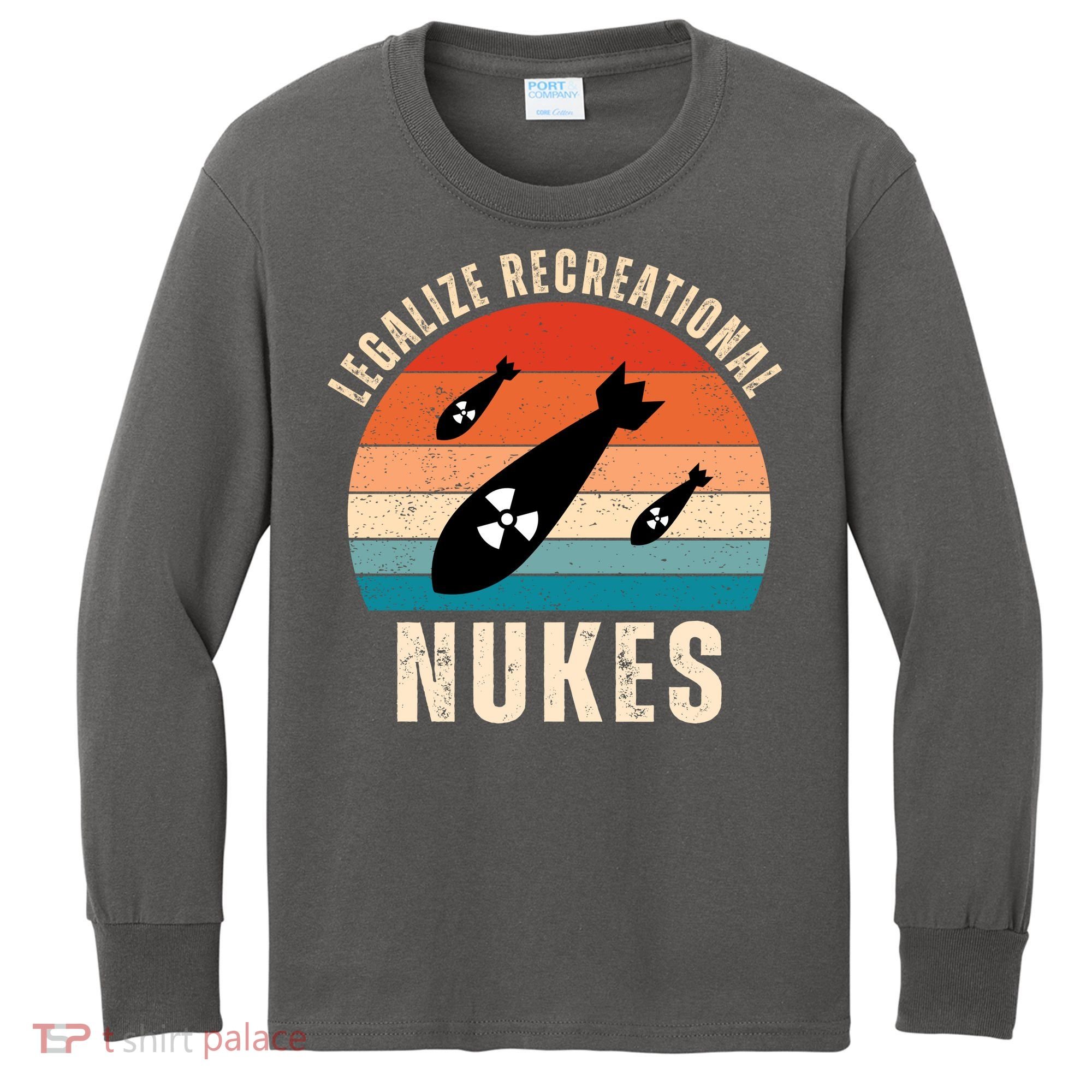Legalize Recreational Nukes Funny Retro Kids Long Sleeve Shirt