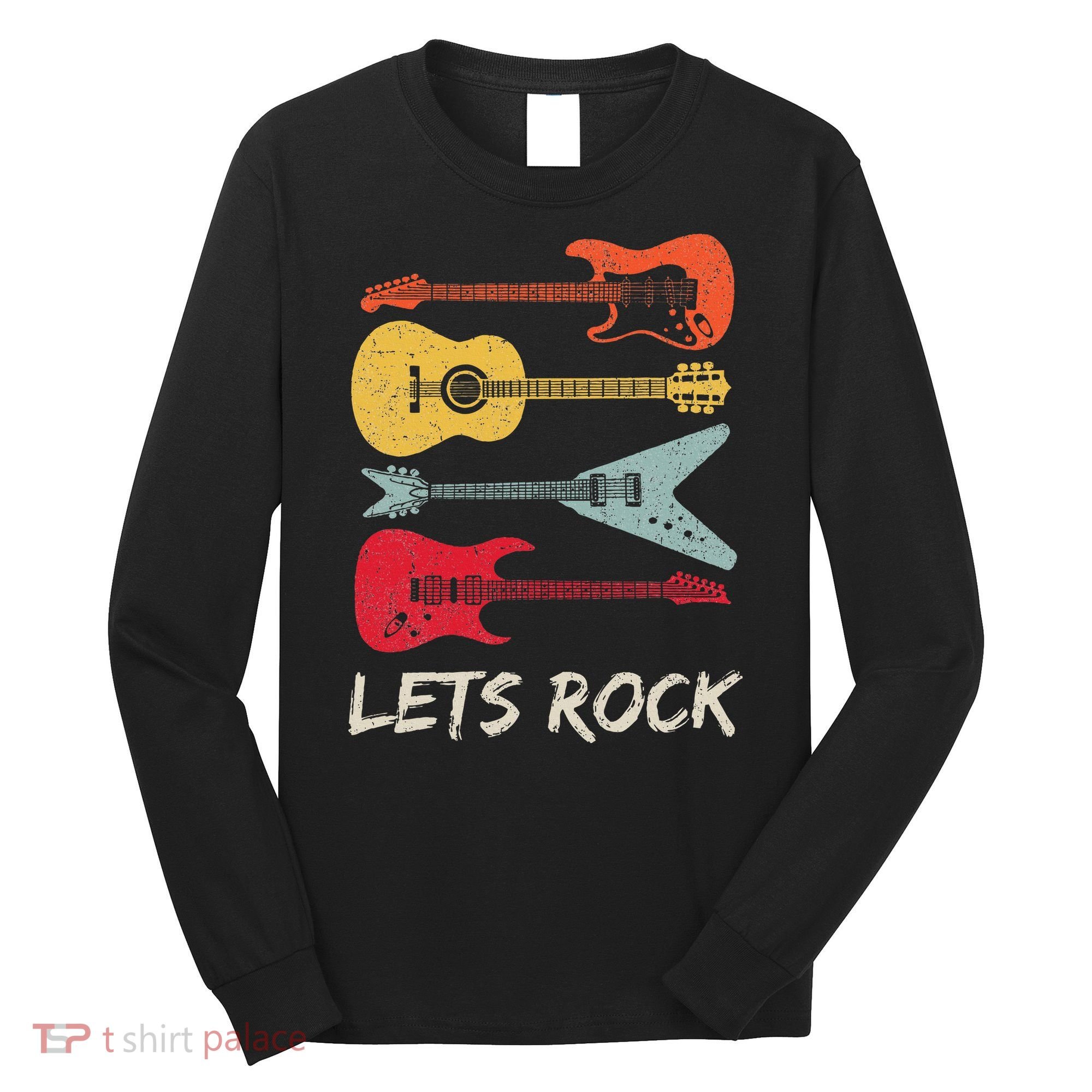 Lets Rock N Roll Guitar Retro Long Sleeve Shirt