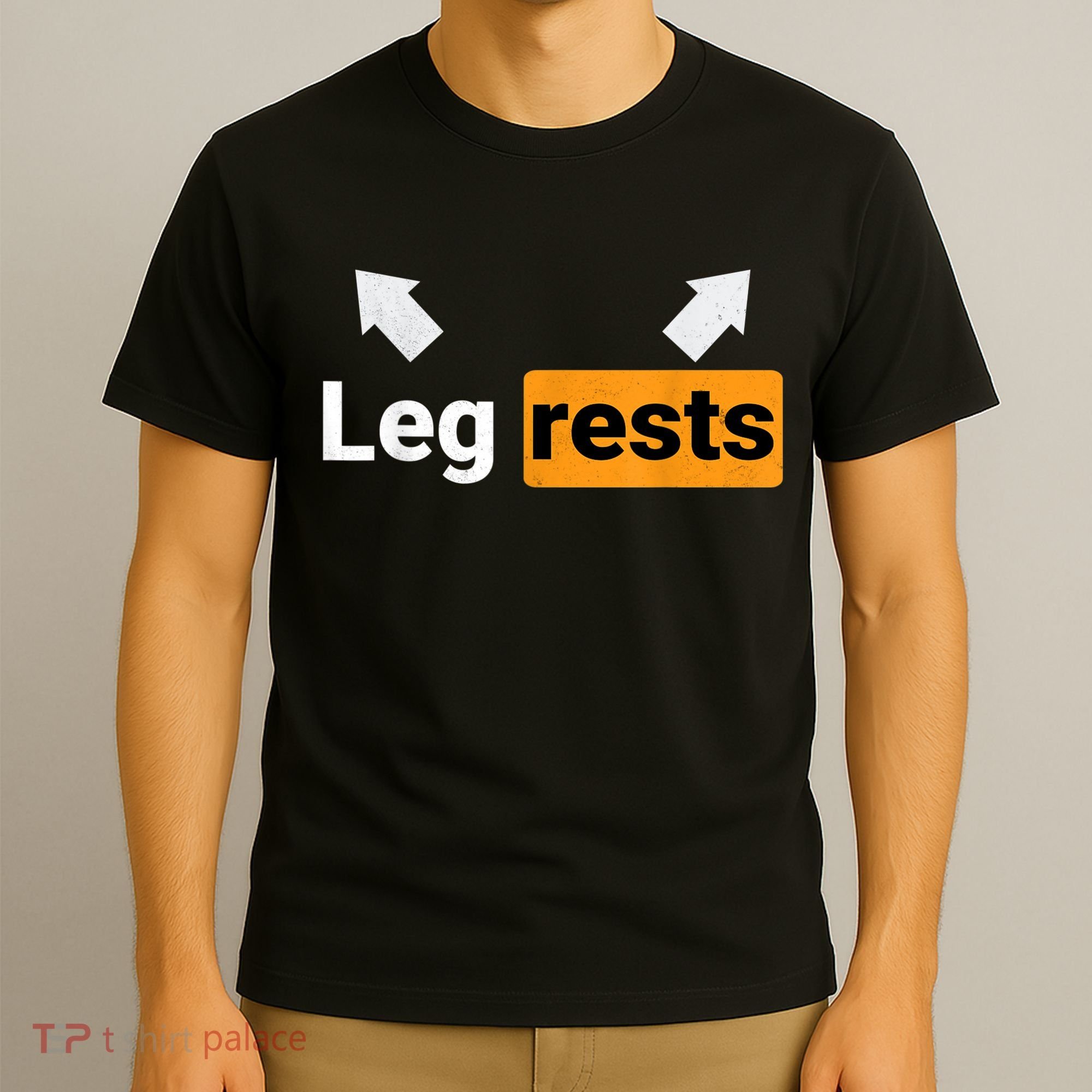 Leg Rests Naughty Dad Jokes Funny Adult Humour Father's Day T-Shirt