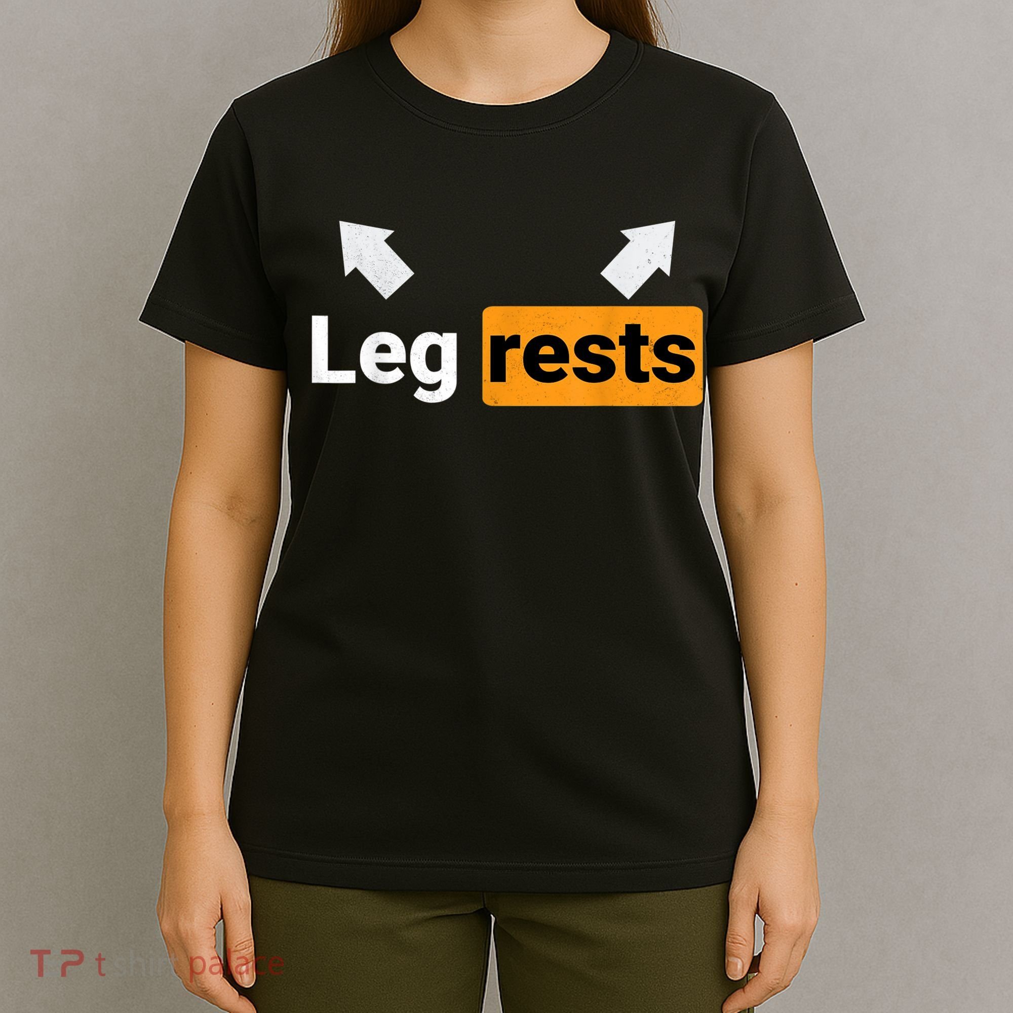Leg Rests Naughty Dad Jokes Funny Adult Humour Father's Day T-Shirt
